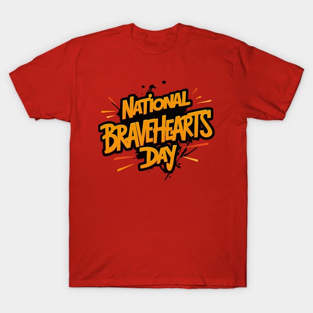 National BraveHearts Day – April T-Shirt by irfankokabi